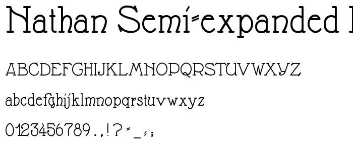 Nathan Semi-expanded Regular font